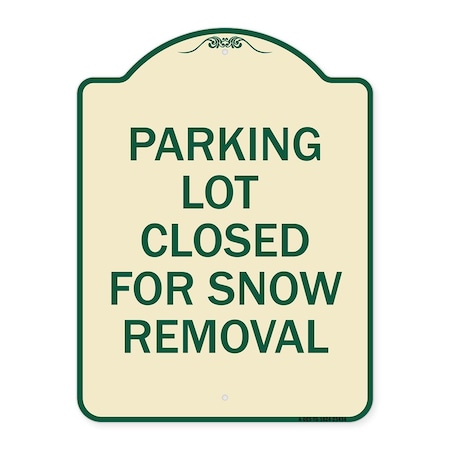 Signmission Parking Lot Closed for Snow Removal Heavy-Gauge Aluminum Sign, 24" x 18", TG-1824-23434 A-DES-TG-1824-23434